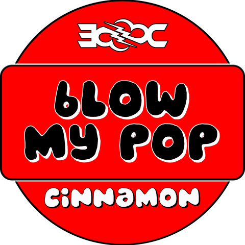 Cinnamon Blow My Pop